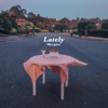 Cover art for Lately - Single by Merpire