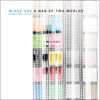 Cover art for A Man of Two Worlds (World One: Music) by Midge Ure
