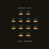 Cover art for Just Words (Single Version) - Single by Midge Ure