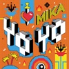 Cover art for Yo Yo - Single by MIKA