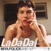 'La Da Da - Single' by Miya Folick