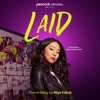 Cover art for Laid (Main Title from the Peacock Original Series ‘Laid’) - Single by Miya Folick