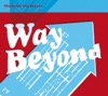 Cover art for Way Beyond - EP by Morcheeba