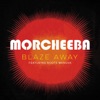 Cover art for Blaze Away (feat. Roots Manuva) - Single by Morcheeba