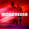 Cover art for Never Undo - Single by Morcheeba