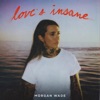 'Love's Insane - Single' by Morgan Wade
