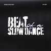 Cover art for beat of a slow dance - Single by Musiq Soulchild