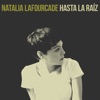 Cover art for Hasta la Raíz by Natalia Lafourcade