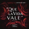 Cover art for Que la Vida Vale - Single by Natalia Lafourcade