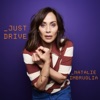 Cover art for Just Drive - Single by Natalie Imbruglia