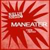 Cover art for Maneater (Nala Remix) - Single by Nelly Furtado