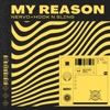 Cover art for My Reason - Single by Nervo