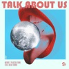 Cover art for Talk About Us - Single by Nervo