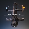Cover art for My World - Single by Nervo
