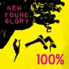 Cover art for 100% - Single by New Found Glory