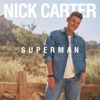 Cover art for Superman - Single by Nick Carter