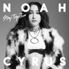 Cover art for Stay Together - Single by Noah Cyrus