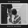 Cover art for White Blood (10 Years On) - Single by Oh Wonder