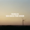 Cover art for Friendless (Sega Bodega Piano Version) - Single by Oklou