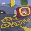 Cover art for Fake Comedian - Single by Old Mervs