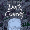 Cover art for Dark Comedy by Open Mike Eagle
