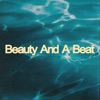 Cover art for Beauty And A Beat - Single by Our Last Night
