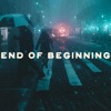 'End of Beginning - Single' by Our Last Night