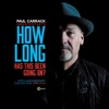 Cover art for How Long (Has This Been Going on) [Greatest Hits 50th Anniversary Collection, 1974 - 2024] by Paul Carrack