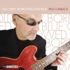 Cover art for Old, New, Borrowed and Blue (2014 Remaster) by Paul Carrack