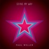 Cover art for Going My Way - Single by Paul Weller