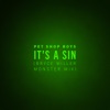 'It's a Sin (Bryce Miller Monster Mix) - Single' by Pet Shop Boys