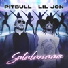 Cover art for Satalanaaa - Single by Pitbull