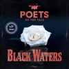 Cover art for Black Waters - Single by Poets of the Fall