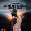 Cover art for Greatness Inside Out - Single by Popcaan