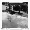 Cover art for Late Teens - Single by Press Club