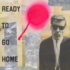 Cover art for Ready To Go Home - EP by Primal Scream