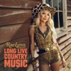 Cover art for Long Live Country Music - Single by RaeLynn