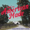 'We’re American Made - Single' by RaeLynn