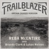 Cover art for Trailblazer (Dream Chaser Version) - Single by Reba McEntire
