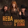 Cover art for If You See Him, If You See Her (Acoustic Version) - Single by Reba McEntire