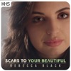 Cover art for Scars To Your Beautiful - Single by Rebecca Black