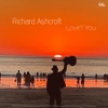 'Lovin’ You' by Richard Ashcroft