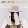 'Outlawz (feat. Jazmine Sullivan & 21 Savage) - Single' by Rick Ross