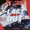 Cover art for Last Day Out - Single by Rio da Yung OG