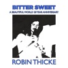 Cover art for Bitter Sweet - Single by Robin Thicke