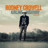 Cover art for Airline Highway (Deluxe) by Rodney Crowell