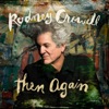 Cover art for Then Again by Rodney Crowell