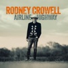 'Airline Highway' by Rodney Crowell