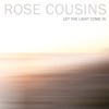 Cover art for Let the Light Come In - Single by Rose Cousins