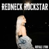Cover art for Redneck Rockstar - Single by Royale Lynn